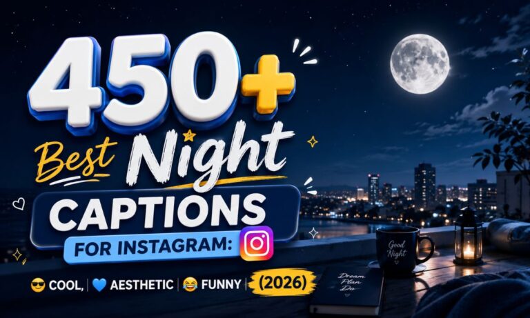 450+ Best Night Captions for Instagram Cool, Aesthetic & Funny (2026) 🌙