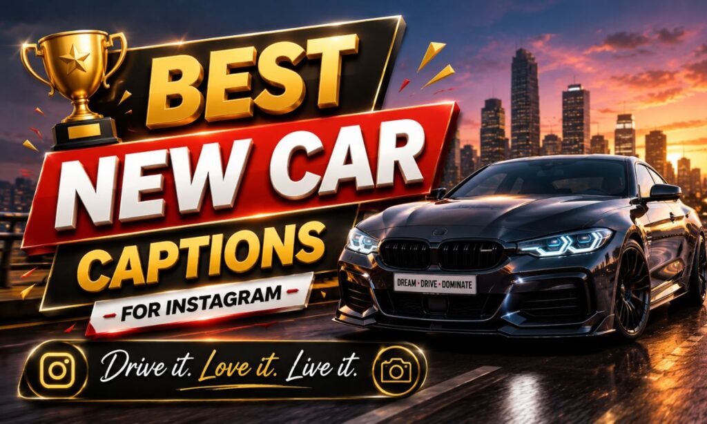 🏆 Best New Car Captions for Instagram