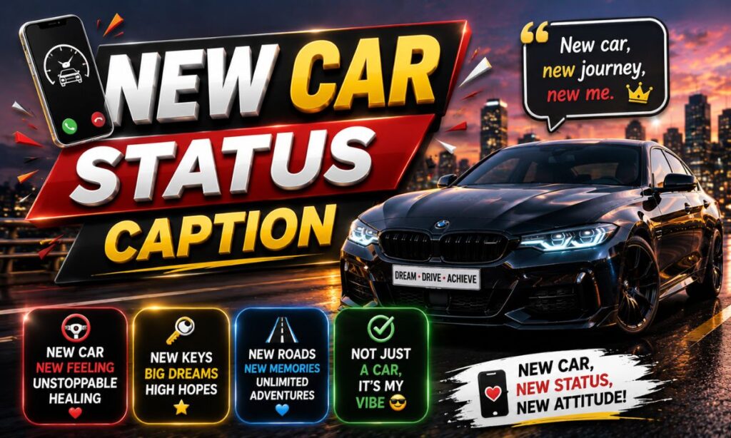 📱 New Car Status Caption