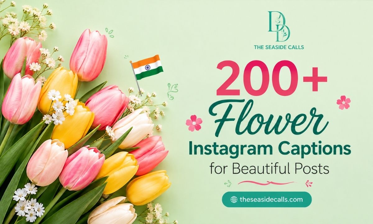 200+ Flower Instagram Captions for Beautiful Posts
