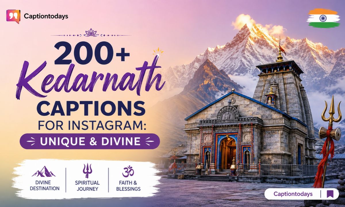 200+ Kedarnath Captions for Instagram_ Unique & Divine