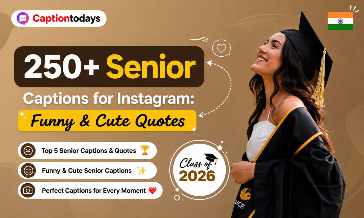 250+ Senior Captions for Instagram_ Funny & Cute Quotes