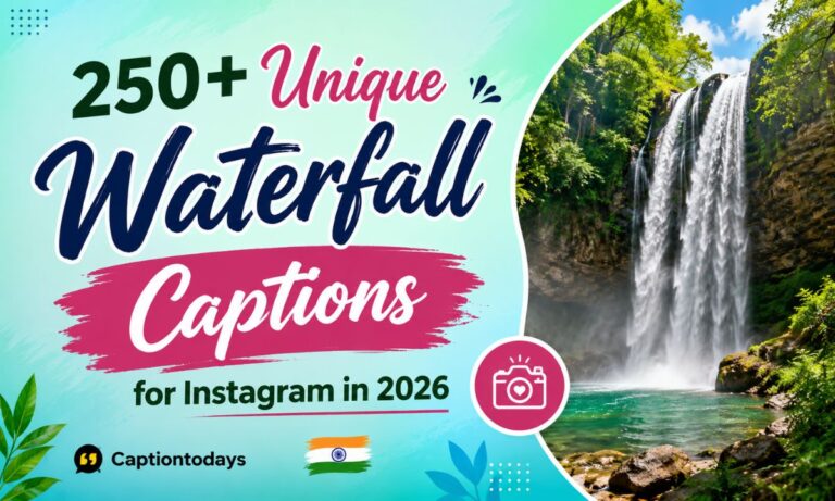 250+ Unique Waterfall Captions for Instagram in 2026