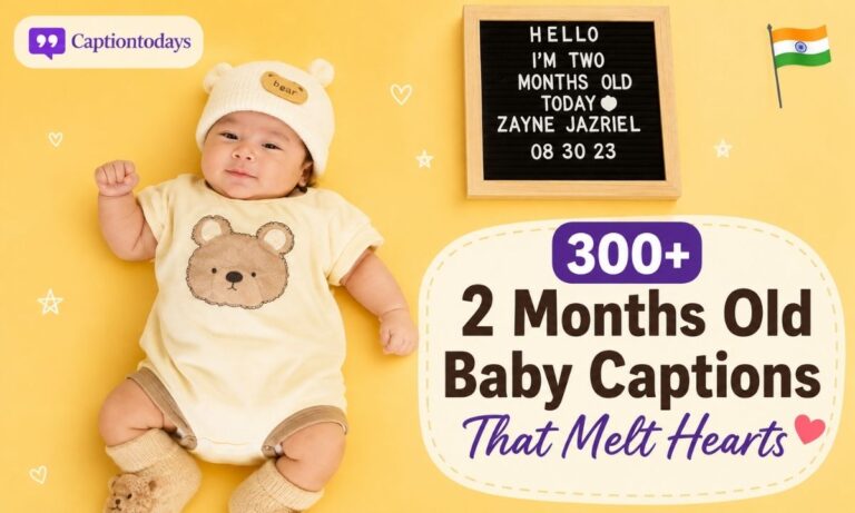 300+ 2 Months Old Baby Captions That Melt Hearts
