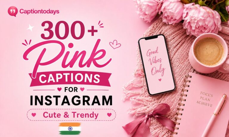 300+ Pink Captions for Instagram Cute & Trendy