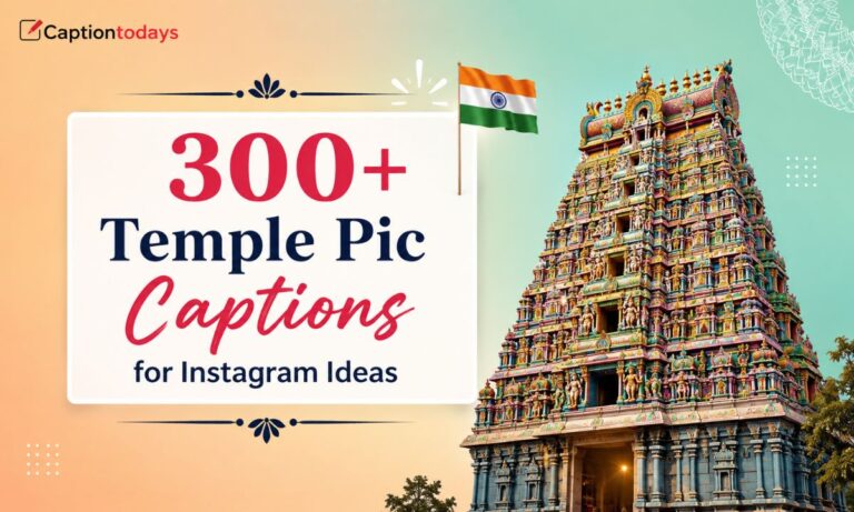 300+ Temple Pic Captions for Instagram Ideas