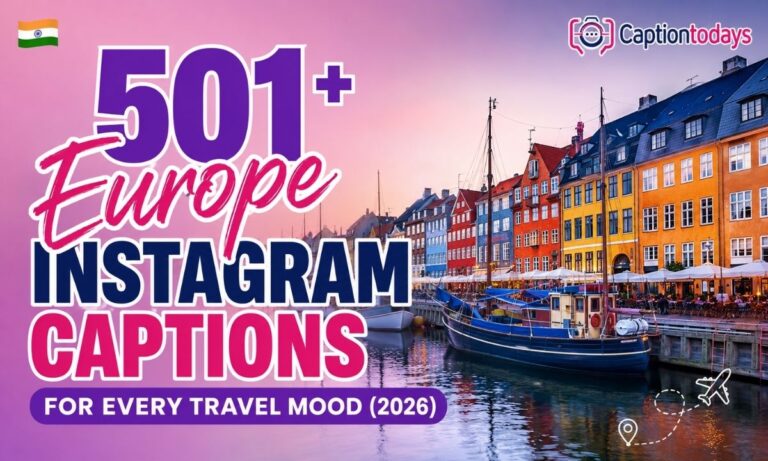 501+ Europe Instagram Captions for Every Travel Mood (2026)