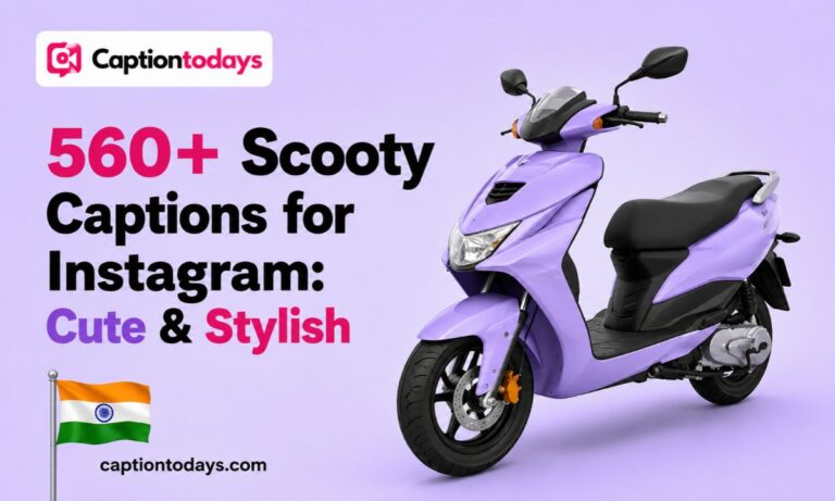 560+ Scooty Captions for Instagram_ Cute & Stylish