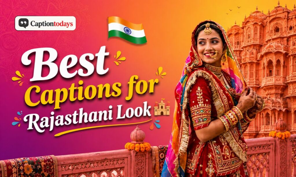 Best Captions for Rajasthani Look 🏰