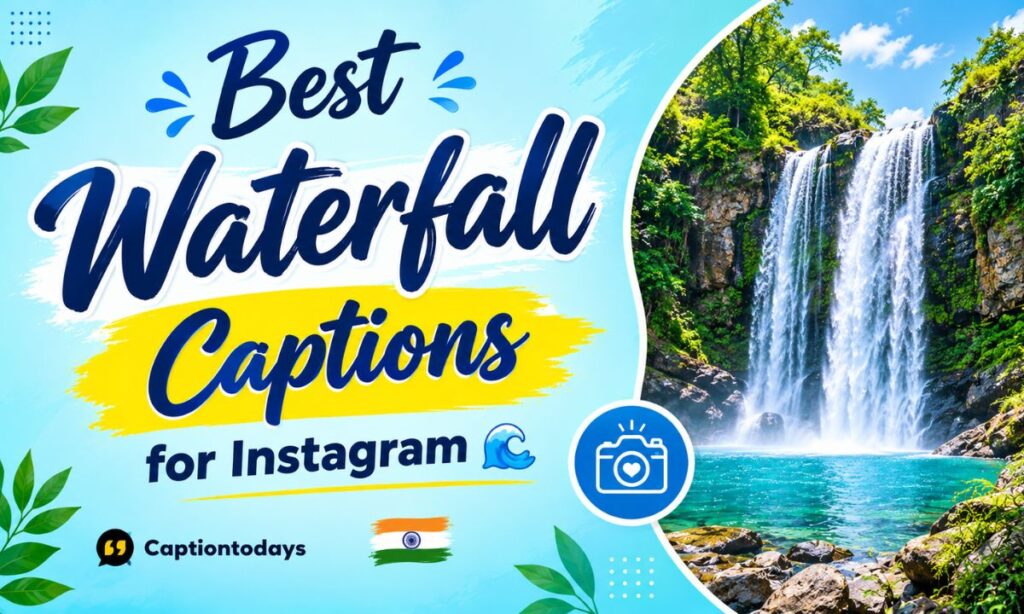 Best Waterfall Captions for Instagram 🌊