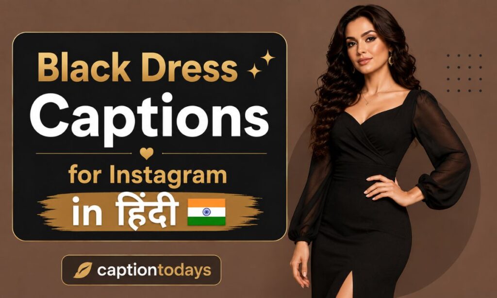 Black Dress Captions for Instagram in Hindi 🇮🇳