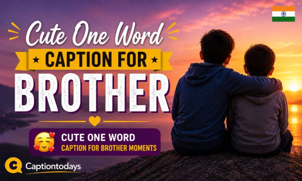 Cute One Word Caption for Brother Moments 🥰