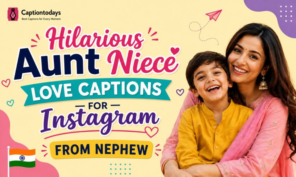 Hilarious Aunt Niece Love Captions