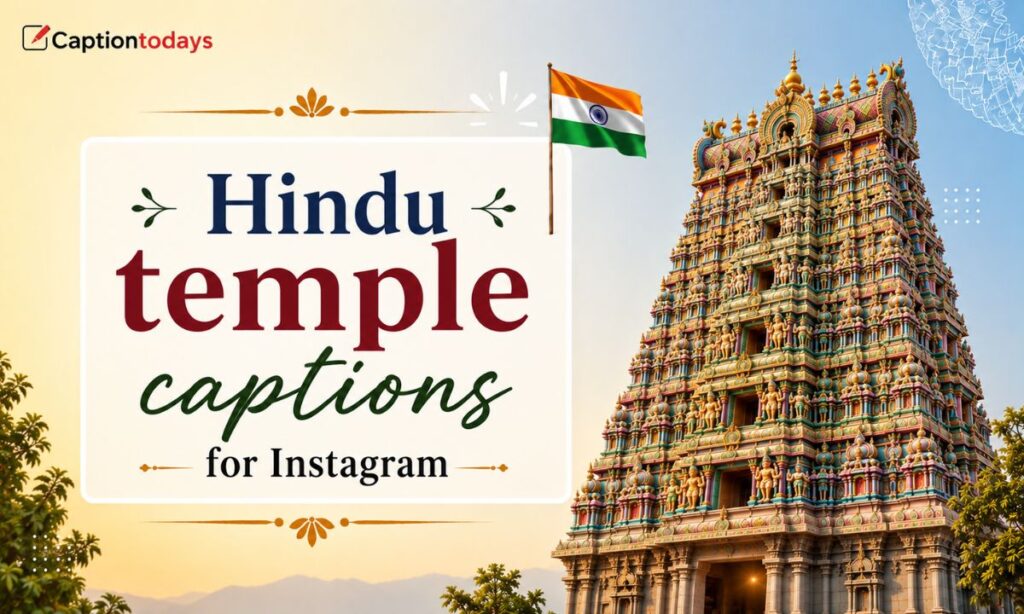 Hindu temple captions for Instagram
