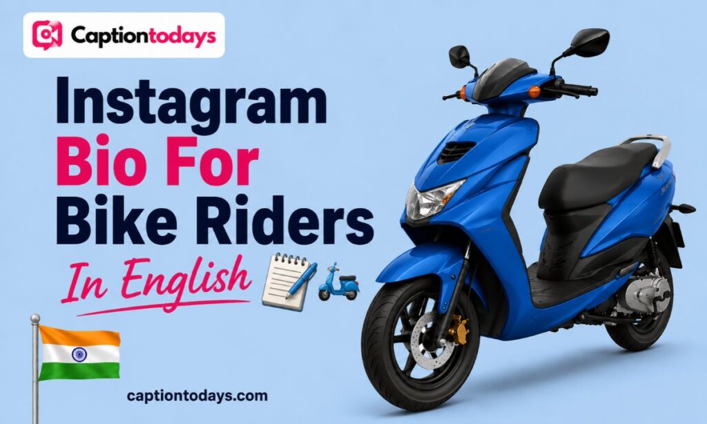Instagram Bio For Bike Riders In English 📝🛵