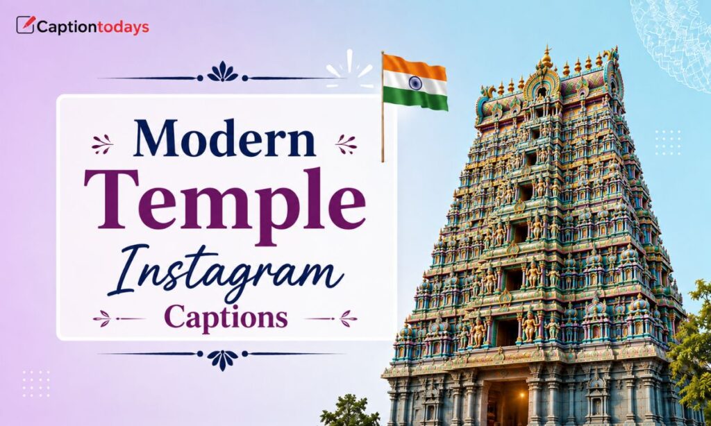 Modern Temple Instagram Captions