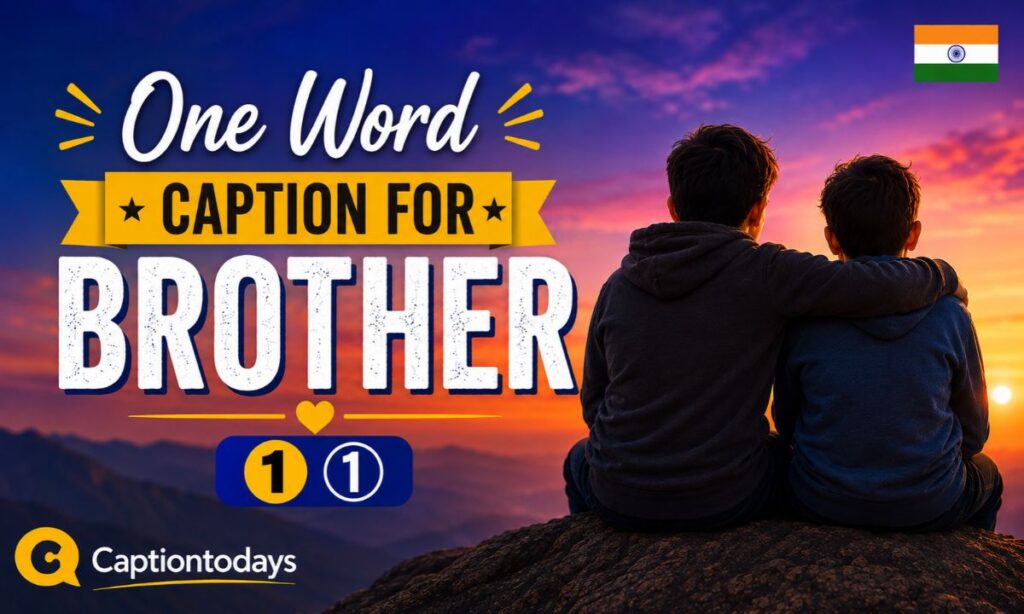 One Word Caption for Brother 1️⃣
