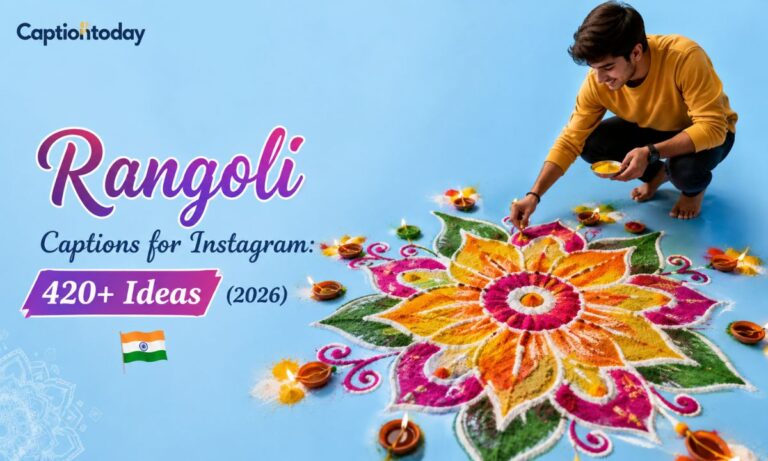 Rangoli Captions for Instagram 420+ Ideas (2026)