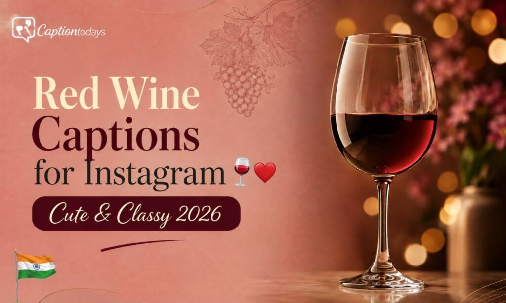 Red Wine Captions for Instagram 🍷❤️