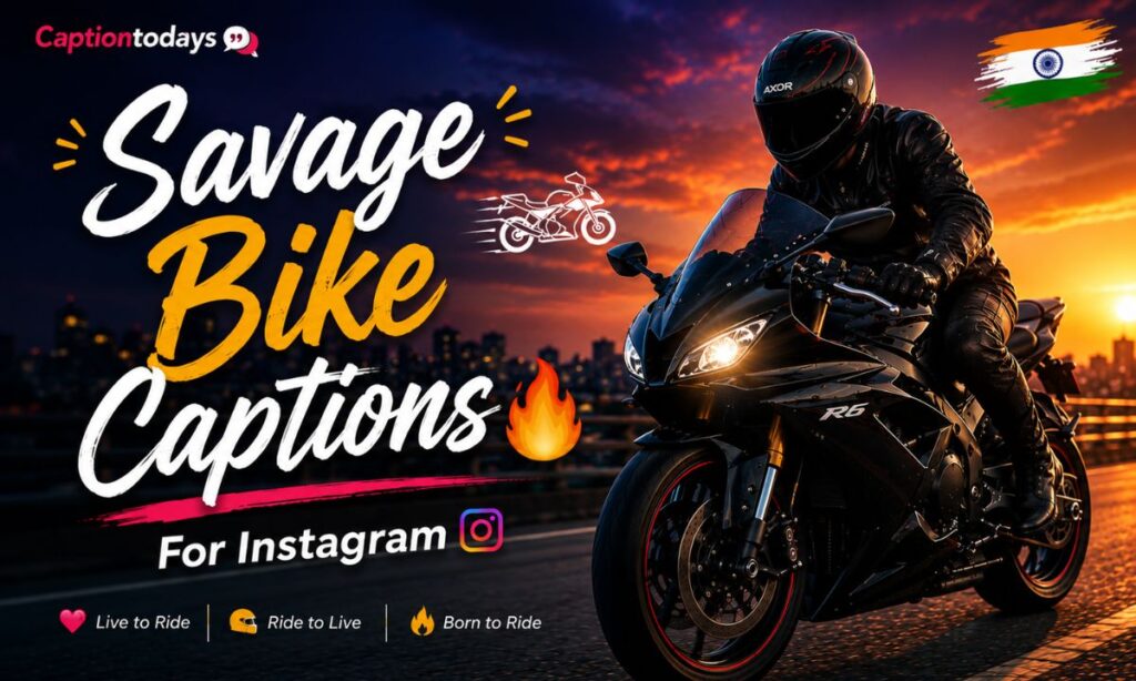 Savage Bike Captions 🔥
