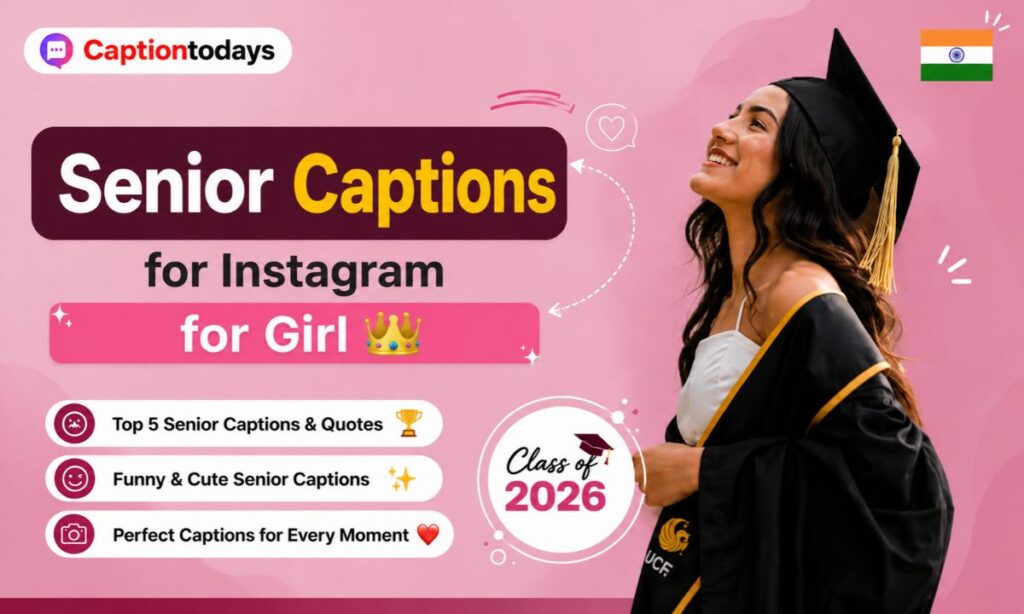 Senior Captions for Instagram for Girl 👑