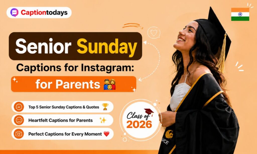 Senior Sunday Captions for Parents 👨_👩_👧