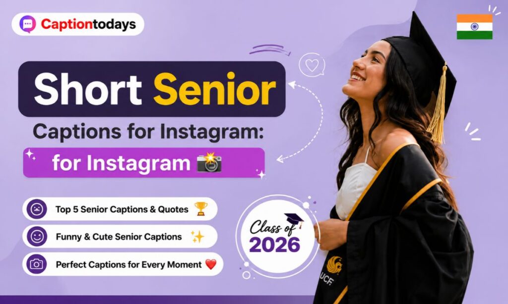 Short Senior Captions for Instagram 📸