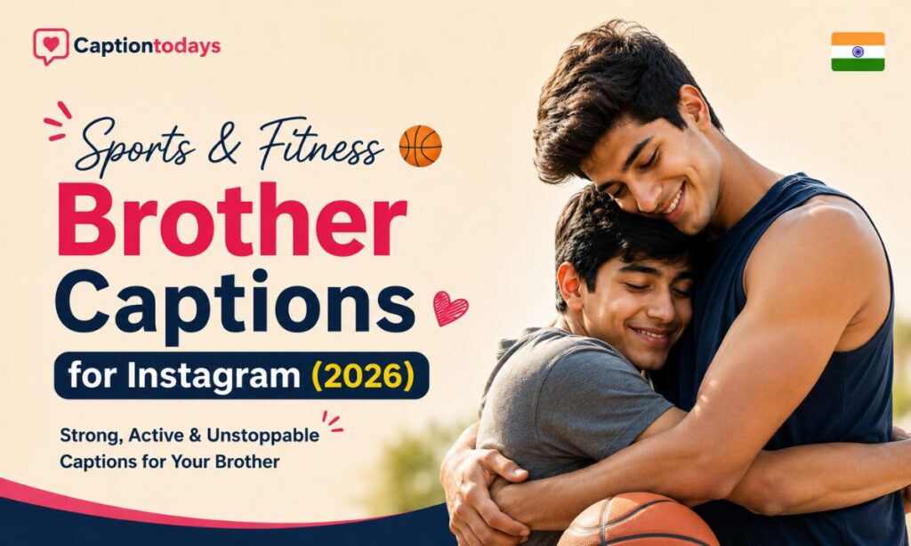 Sports & Fitness Brother Captions 🏀