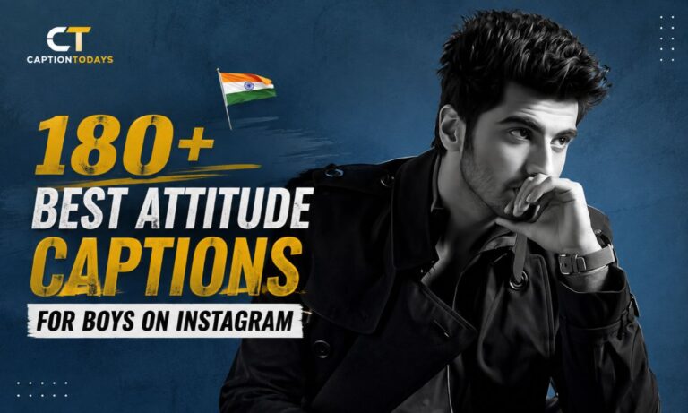 180+ Best Attitude Captions for Boys on Instagram