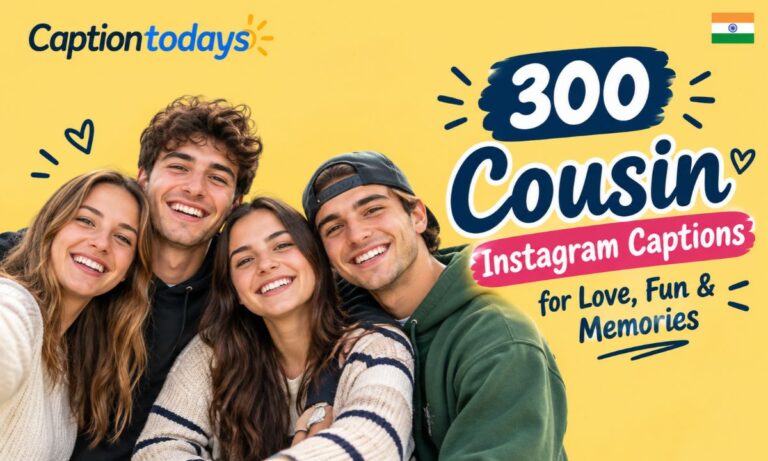 300 Cousin Instagram Captions for Love, Fun & Memories