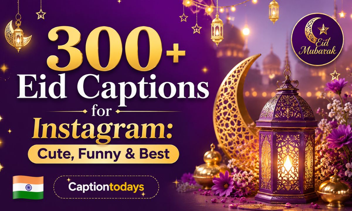 300+ Eid Captions for Instagram Cute, Funny & Best