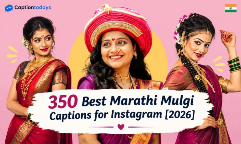 350 Best Marathi Mulgi Captions for Instagram [2026]