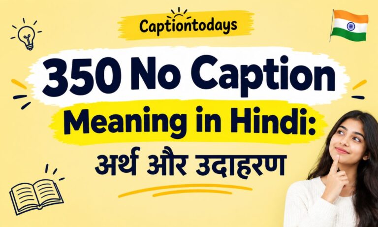 350 No Caption Meaning in Hindi अर्थ और उदाहरण