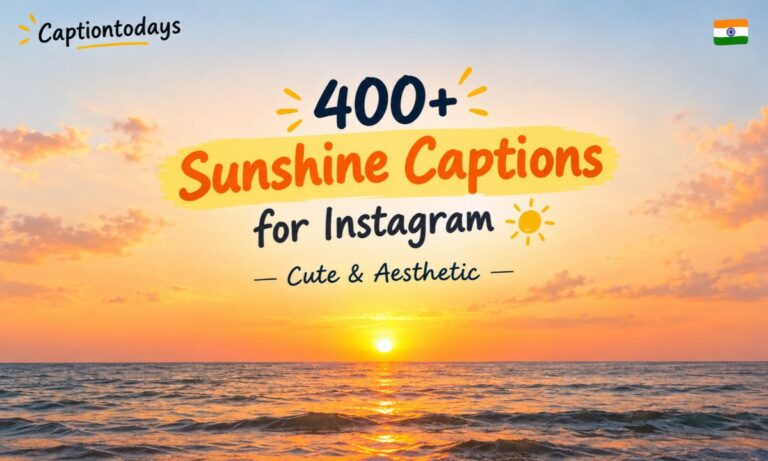400+ Sunshine Captions for Instagram ☀️ Cute & Aesthetic