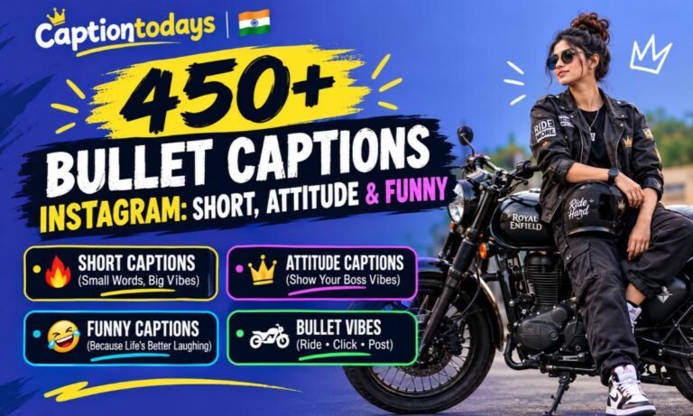 450+ Bullet Captions Instagram_ Short, Attitude & Funny