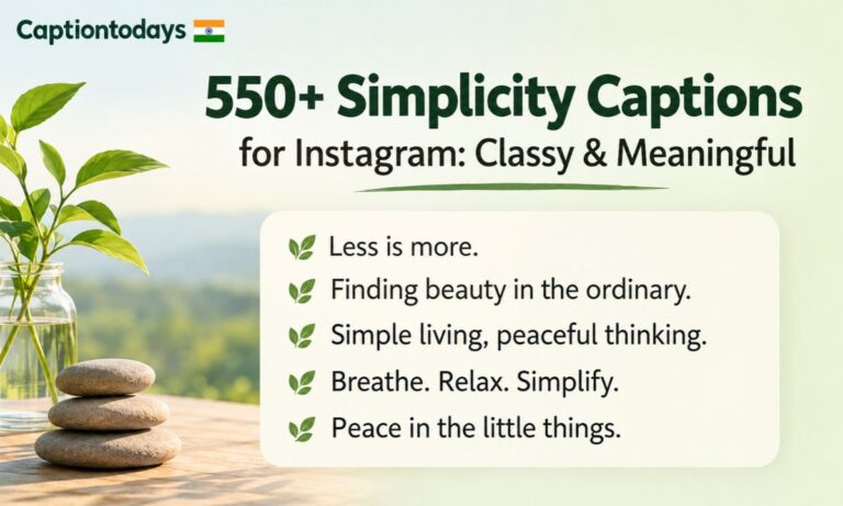 550+ Simplicity Captions for Instagram_ Classy & Meaningful