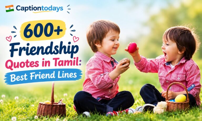 600+ Friendship Quotes in Tamil_ Best Friend Lines