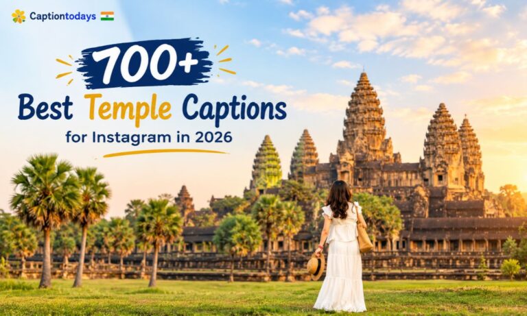 700+ Best Temple Captions for Instagram in 2026