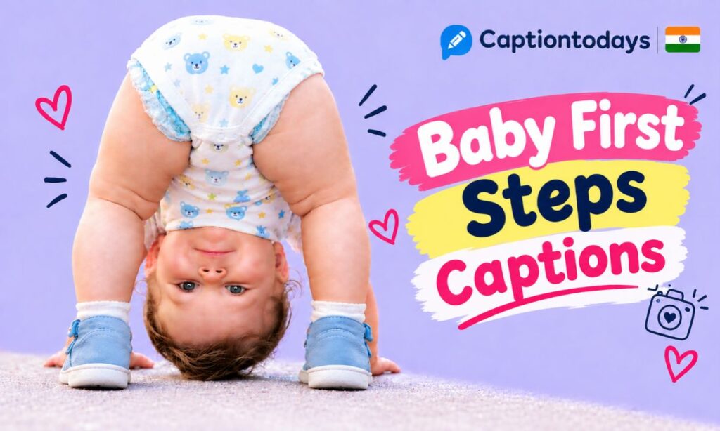 Baby First Steps Captions