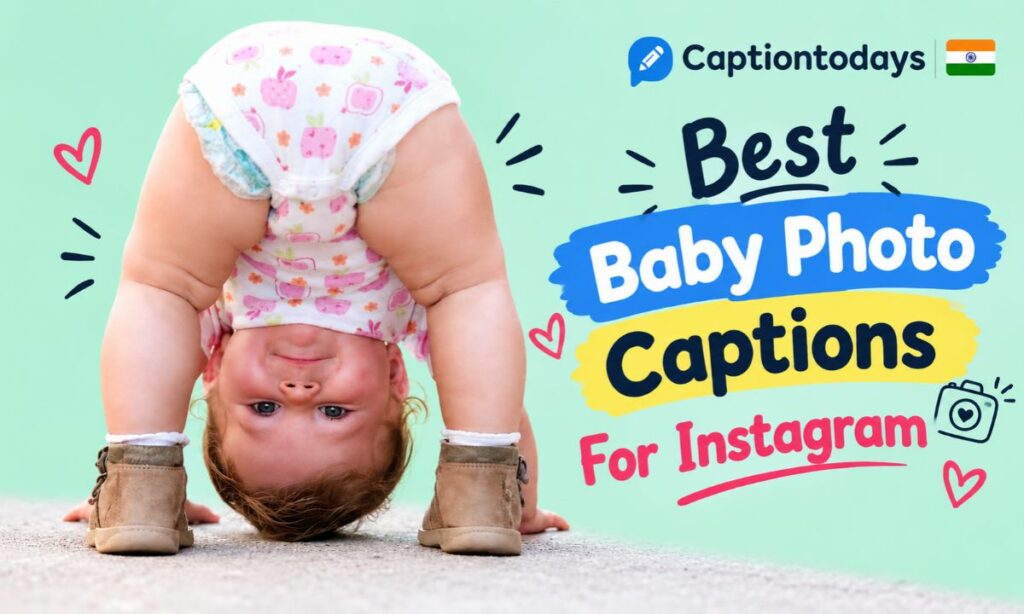 Best Baby Photo Captions For Instagram