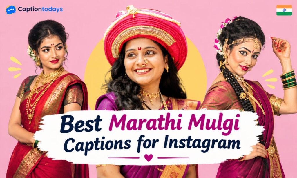 _ Best Marathi Mulgi Captions for Instagram