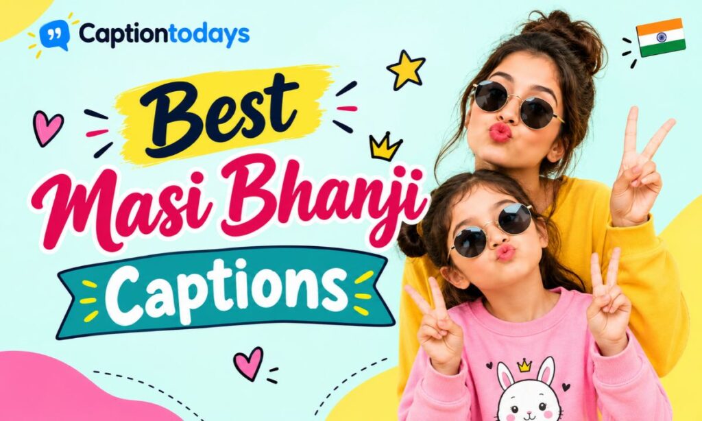 Best Masi Bhanji Captions