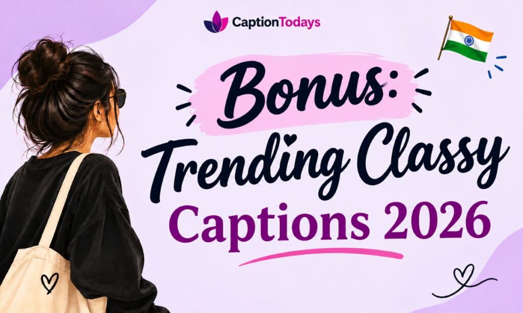 _Bonus Trending Classy Captions 2026