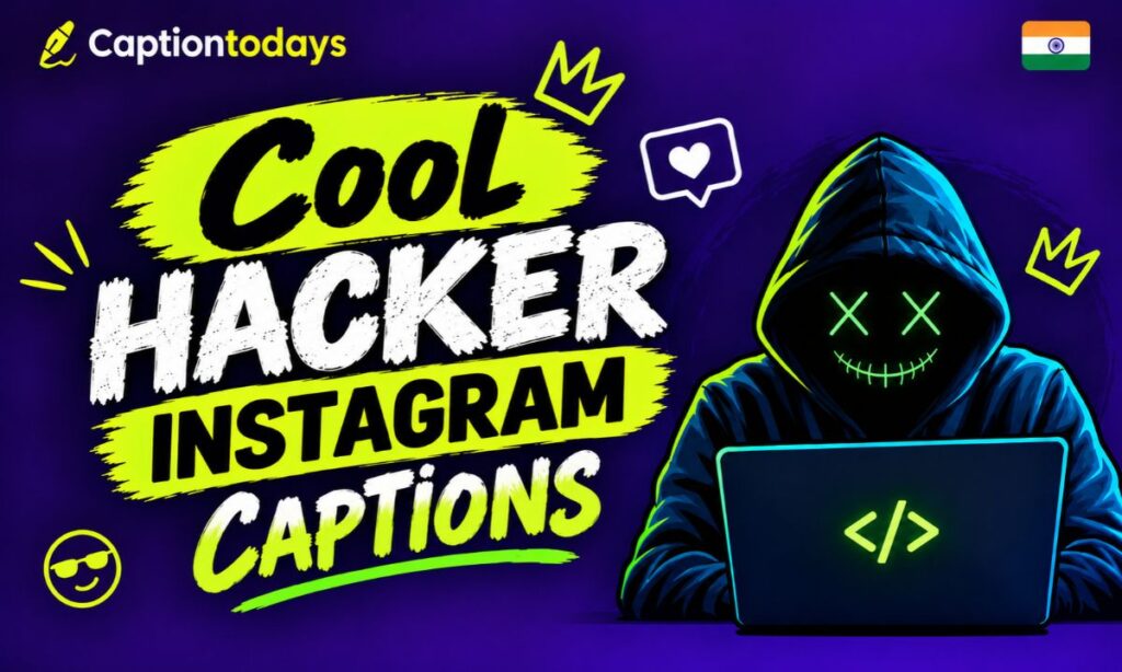 Cool Hacker Instagram Captions