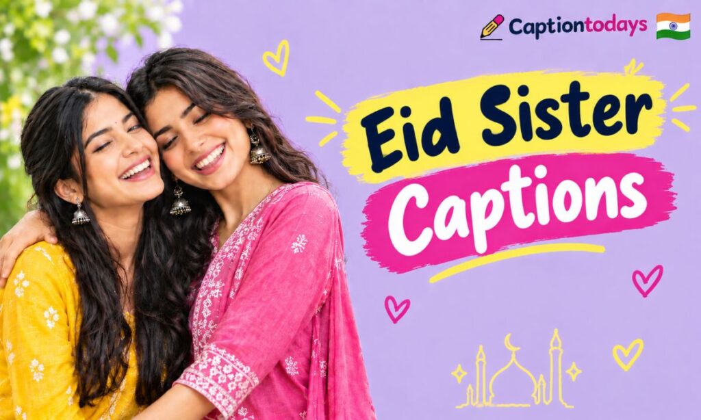 _Eid Sister Captions