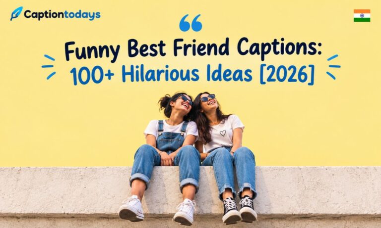 Funny Best Friend Captions_ 100+ Hilarious Ideas [2026]
