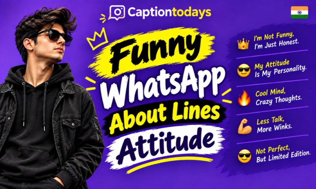 Funny WhatsApp About Lines Attitude