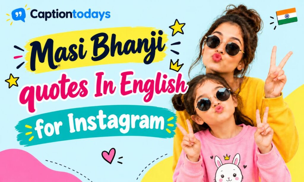 Masi Bhanji quotes In English for Instagram