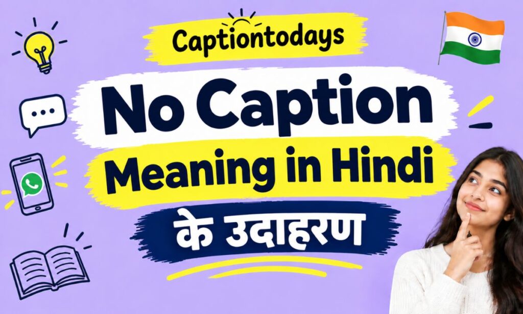 No Caption Meaning in Hindi के उदाहरण