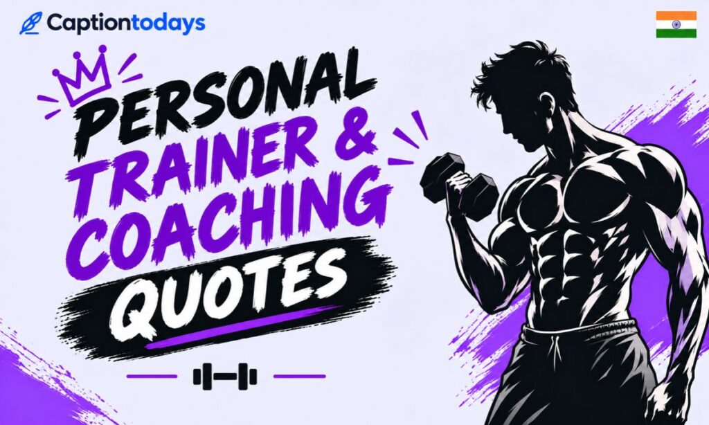 Personal Trainer & Coaching Quotes